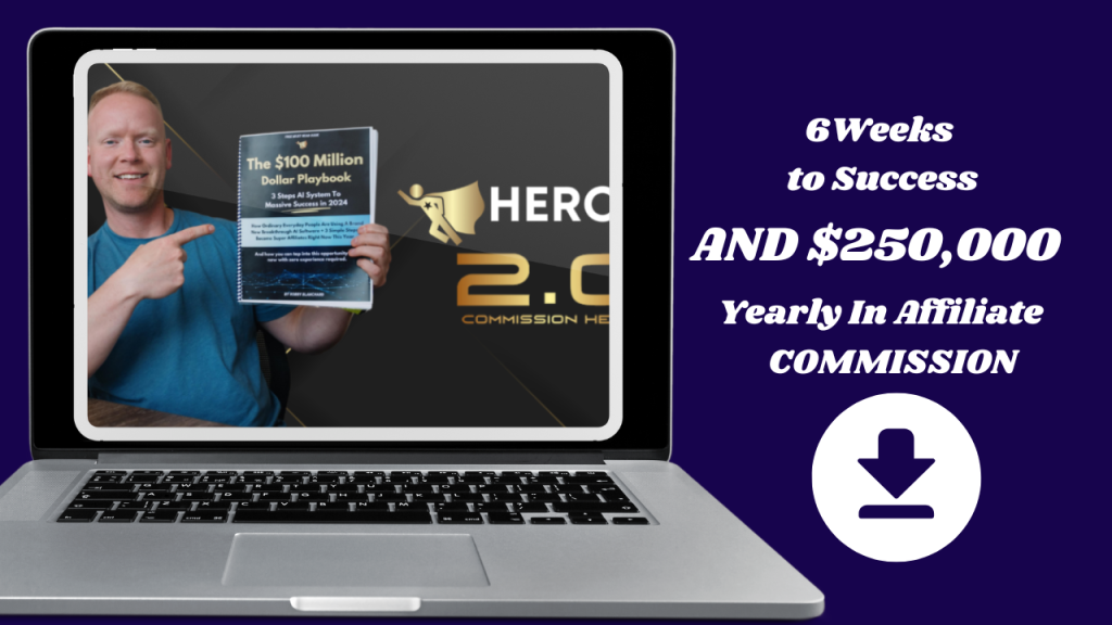Commission Hero AI - 6 Weeks to Success