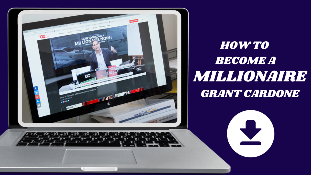 How to Become A Millionaire - Grant Cardone